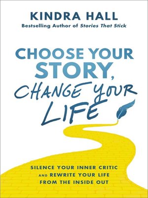 cover image of Choose Your Story, Change Your Life